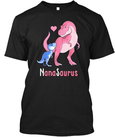 Nana Saurus Cute Shirt