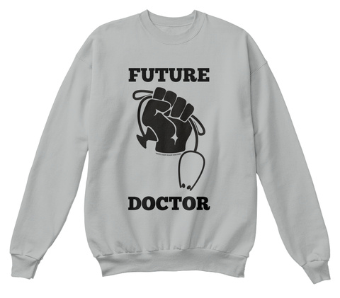 Future Doctor Light Steel  T-Shirt Front