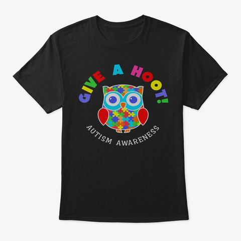 Autism Awareness Hoodie Autism Owl Give  Black áo T-Shirt Front