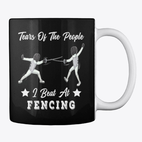 Fencing Lover Gift, Tears Of People Black T-Shirt Back
