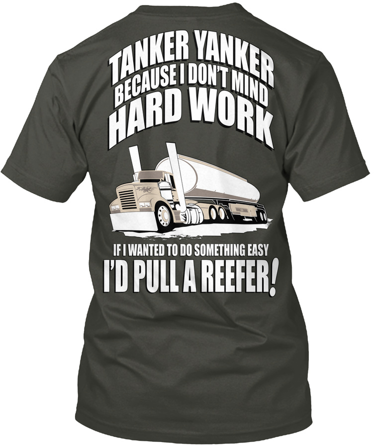 Truck Driver Tanker Yanker Hard Work