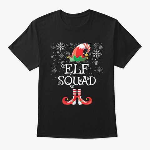 Elf Squad Shirt Gift Funny Family Black T-Shirt Front
