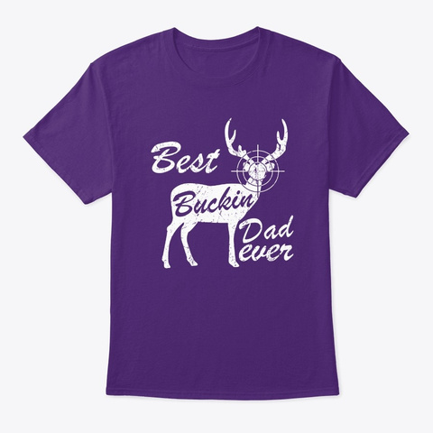 Mens Best Buckin Dad Ever Deer Hunting D Purple Kaos Front
