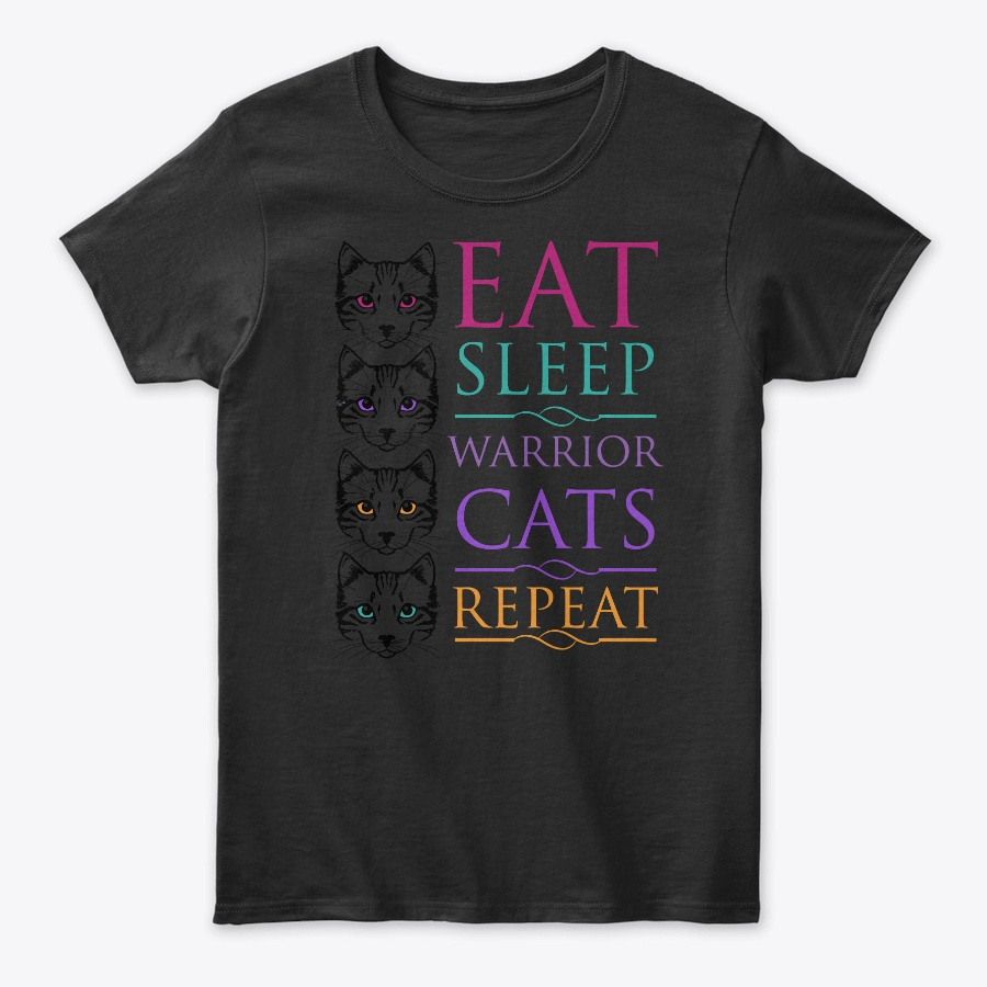 Eat Sleep Warrior Cats Repeat Unisex Tshirt