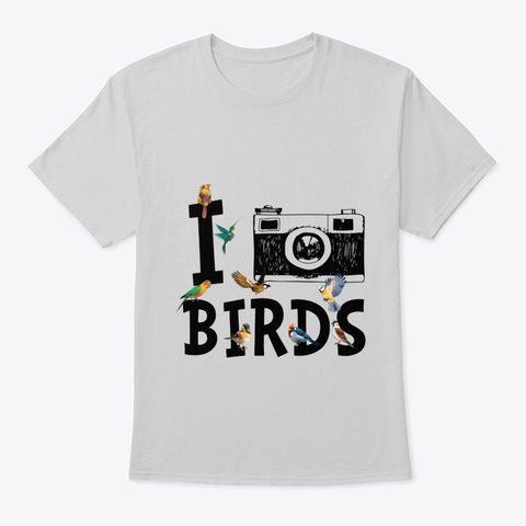 Bird Lover Gift   Bird Watching Shirt, Light Steel T-Shirt Front