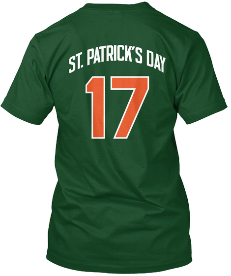 St Patrick's Day 17 Deep Forest T-Shirt Back