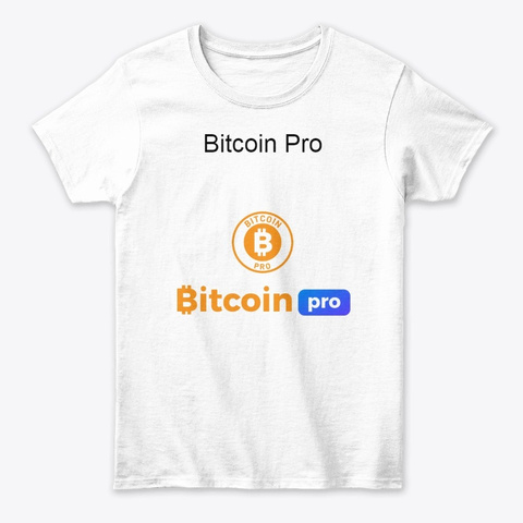 Bitcoin Pro White T-Shirt Front