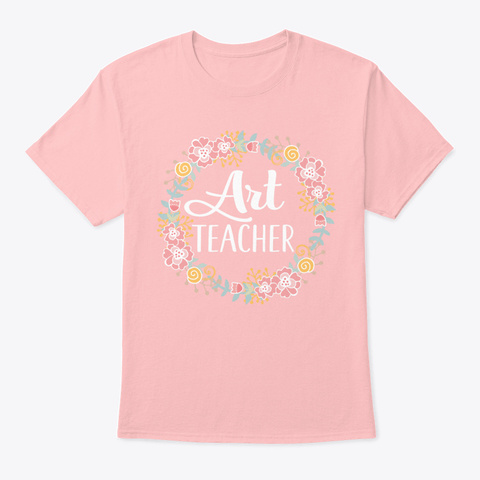 Art Teacher Floral Wreath Pale Pink T-Shirt Front