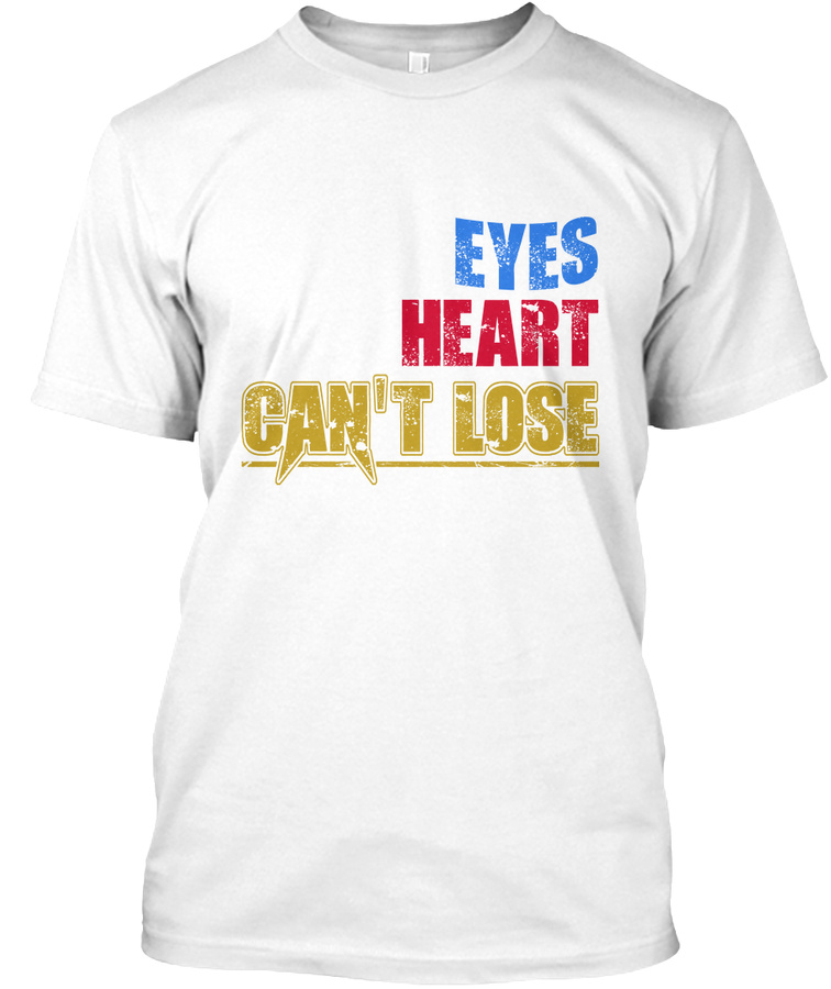 Clear Eyes Full Hearts Cant Lose Funny Unisex Tshirt