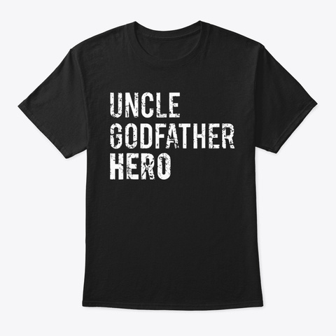 Uncle Cool Awesome Godfather Hero Family Black T-Shirt Front