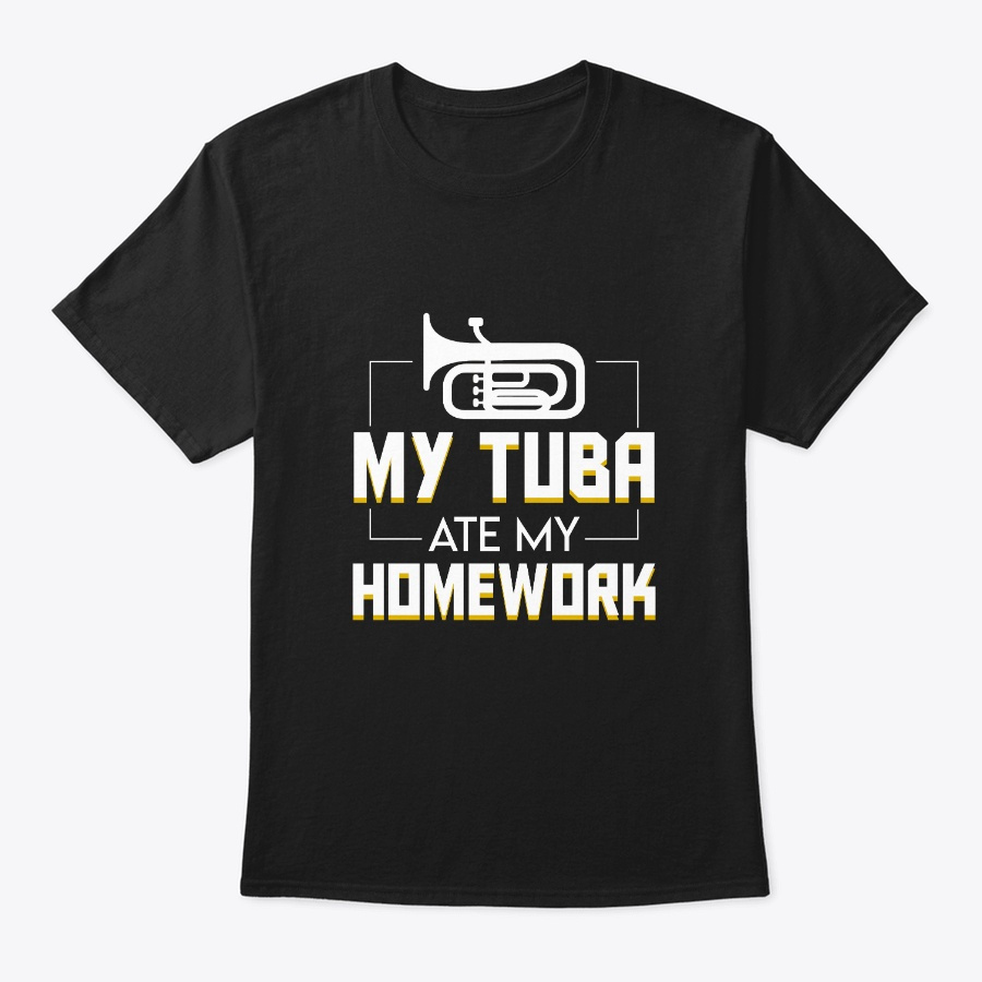 Tuba Ate Homework funny Tuba Player shir Unisex Tshirt