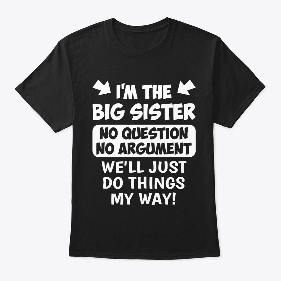 Im The Big Sister Unisex Tshirt