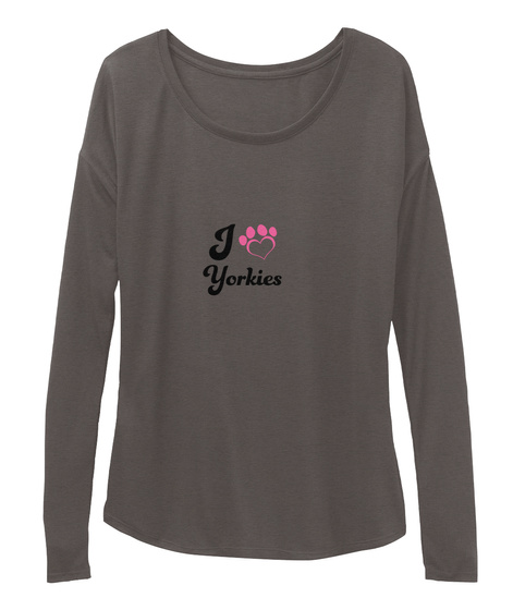 I Love Yorkies T Shirt Long Sleeve Dark Grey Heather T-Shirt Front
