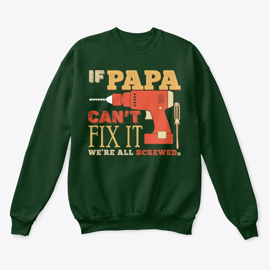 2000+ SOLD If Papa Cant Fix It Unisex Tshirt