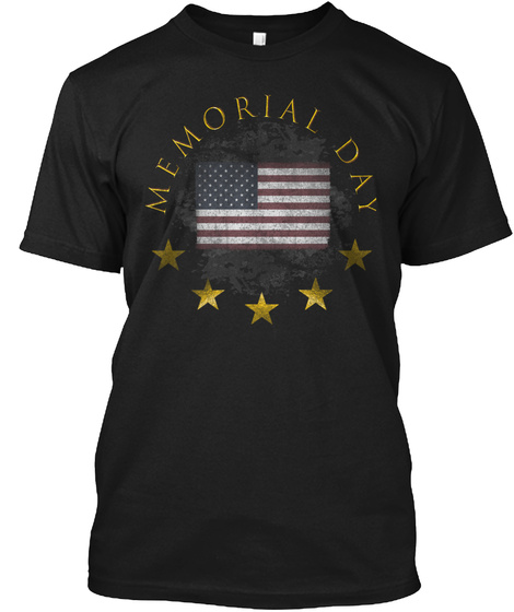 Memorial Day * * * * * Black T-Shirt Front