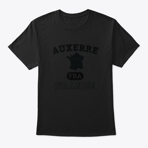 Auxerre France Property Of Country Black T-Shirt Front