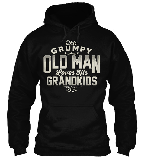 This Grumpy Old Man Loves His Grandkids  Black T-Shirt Front