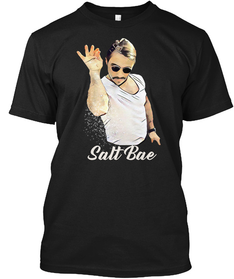 Salt Bae Shirts Black T-Shirt Front