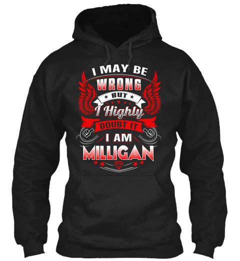 Never Doubt Milligan  Black Camiseta Front