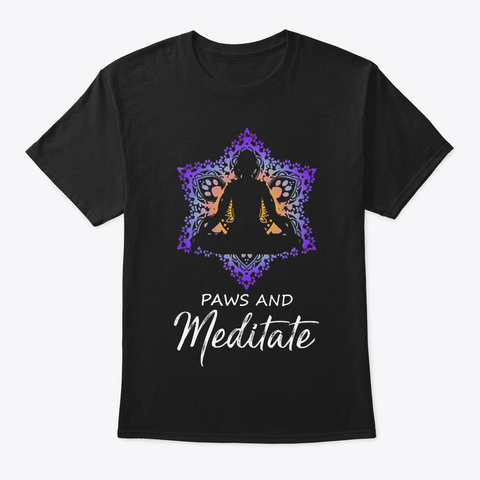 Paw And Meditate Black T-Shirt Front