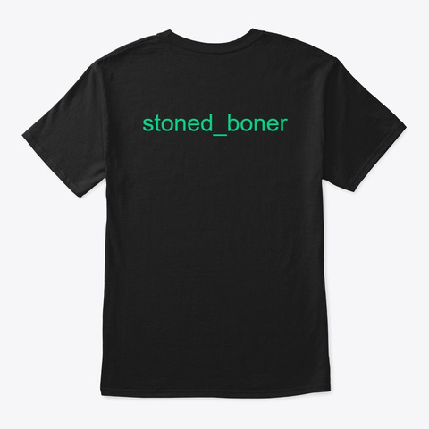 Stoned Merch Black T-Shirt Back