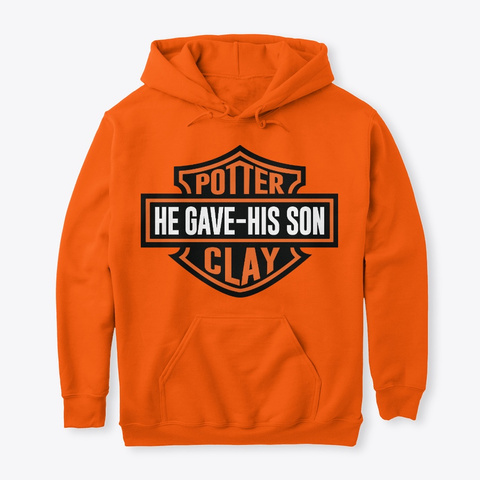 Jesus Gave His Son Safety Orange T-Shirt Front
