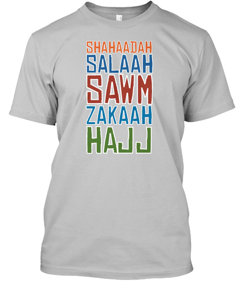 Shahaadah Salaah Sawm Zakaah Hajj Sport Grey T-Shirt Front