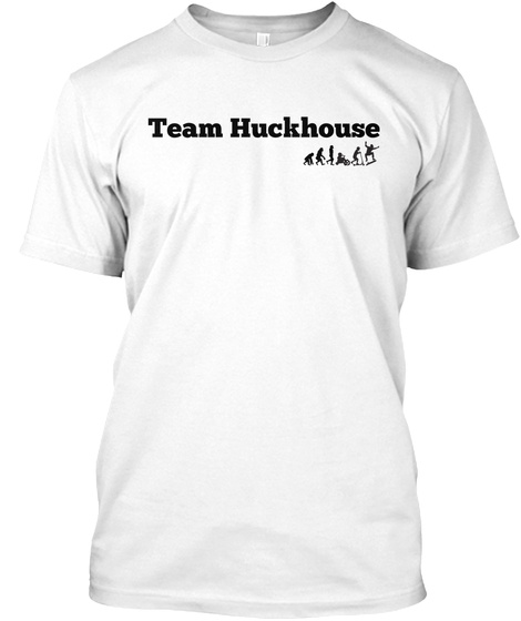 Team Huckhouse White T-Shirt Front