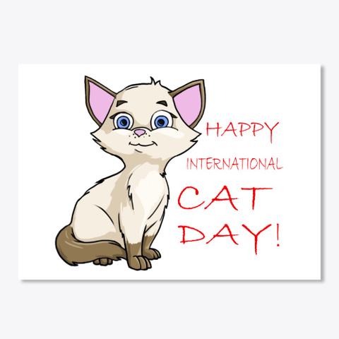 Happy International Cat Day White T-Shirt Front