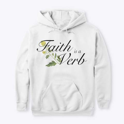 Faith Is A Verb