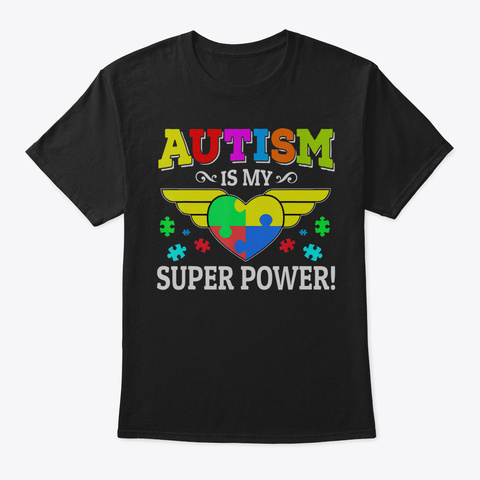 Autism Is My Superpower Autism Awareness Black Kaos Front