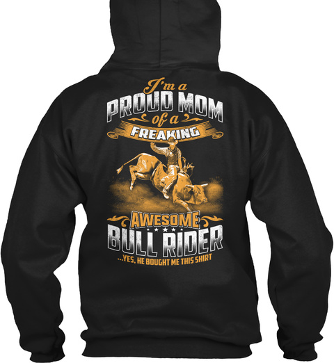 Bull Riding Mom   Limited Edition Black T-Shirt Back