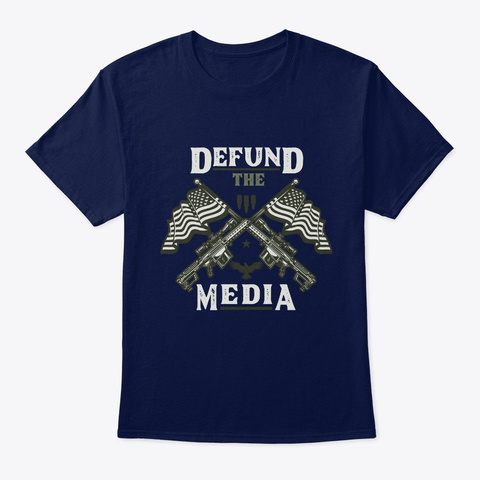 Defund The Media Against Fake News Navy T-Shirt Front