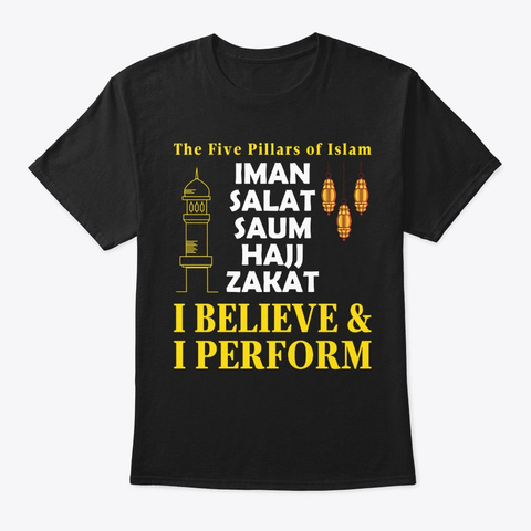 The Five Pillars Of Islam Islamic Muslim Black T-Shirt Front