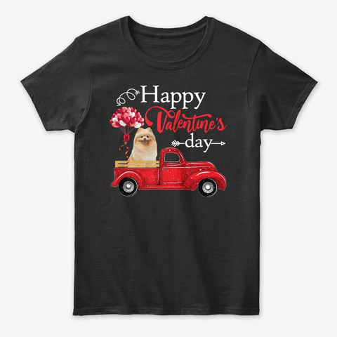 Happy Valentine's Day Truck Pomeranian Black T-Shirt Front