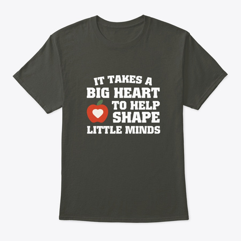 Teacher Heart Big Heart Help Little Mind Smoke Gray áo T-Shirt Front