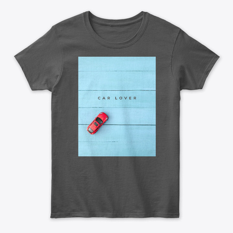Great Urban Desing For Car Lovers  Charcoal T-Shirt Front