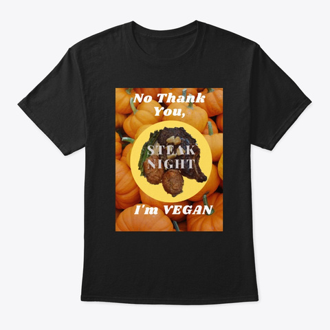 No Thank You I'm Vegan Black T-Shirt Front