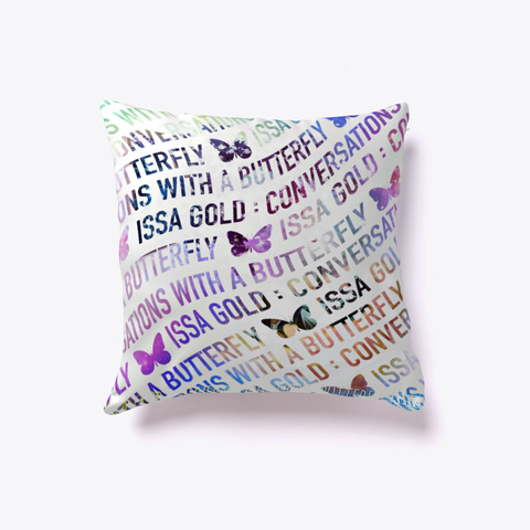 Conversations With A Butterfly Pillow White Kaos Back