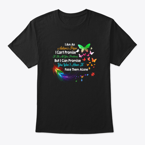 I'm An Autism's Papa Autism Awareness Fu Black T-Shirt Front