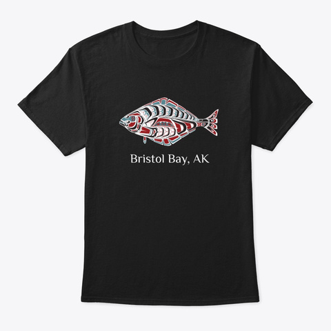 Bristol Bay, Alaska Halibut Pnw Black T-Shirt Front