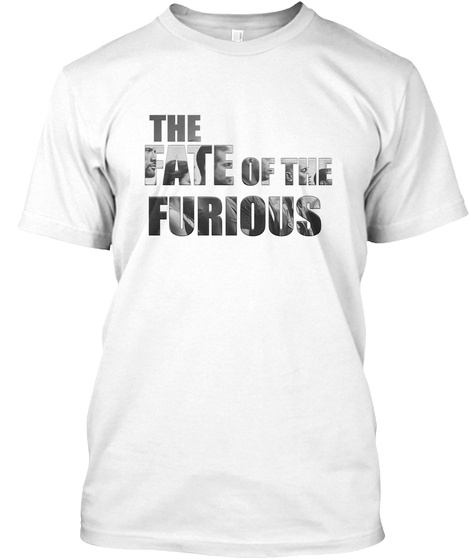 The Fate Of The Furious Shirt White T-Shirt Front