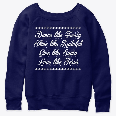 Dance Like Frosty Rudolph Love Jesus Tee Navy  T-Shirt Front