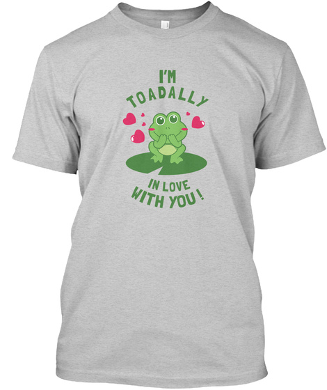 Toad Ally In Love With You Light Steel T-Shirt Front