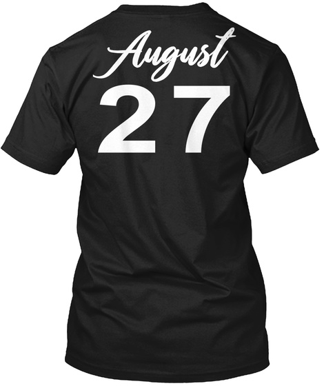 August 27   Virgo Black T-Shirt Back
