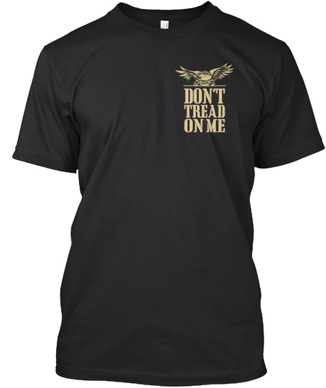 Don't Tread On Me Black T-Shirt Front