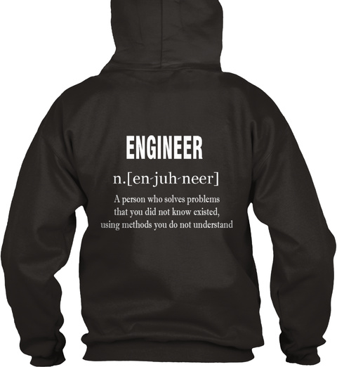 Trust Me I'm An Engineer (Hoodie) (Eu) Jet Black T-Shirt Back