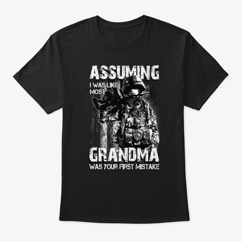 Veteran Assuming Grandpa Your First Mist Black T-Shirt Front