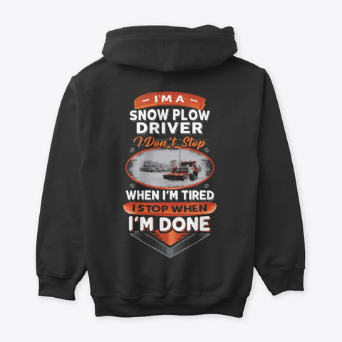 Proud Snow Plow Driver Shirt