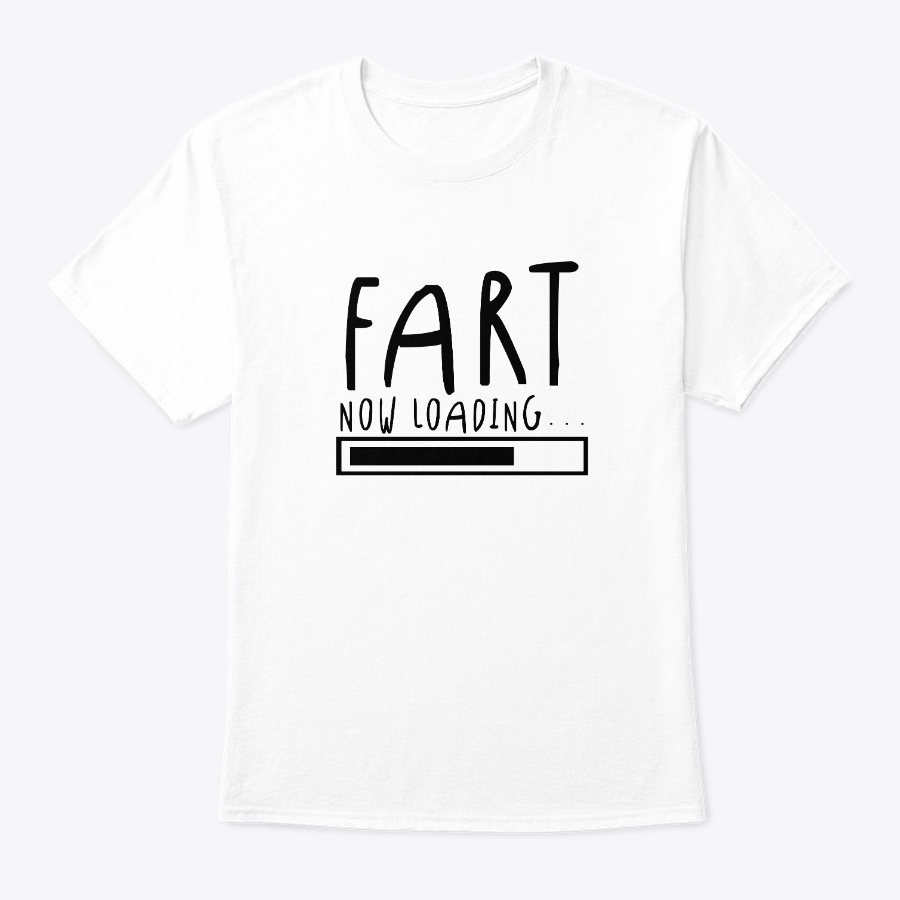 Fart Now Loading - Puns jokes Funny Unisex Tshirt